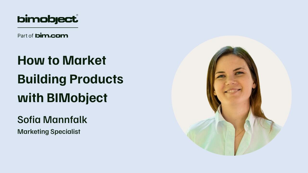 Bimobject For Marketers With Sofia Mannfalk